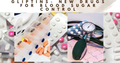 Gliptins- New Drugs For Blood Sugar Control