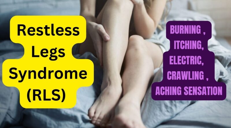 Restless Legs syndrome